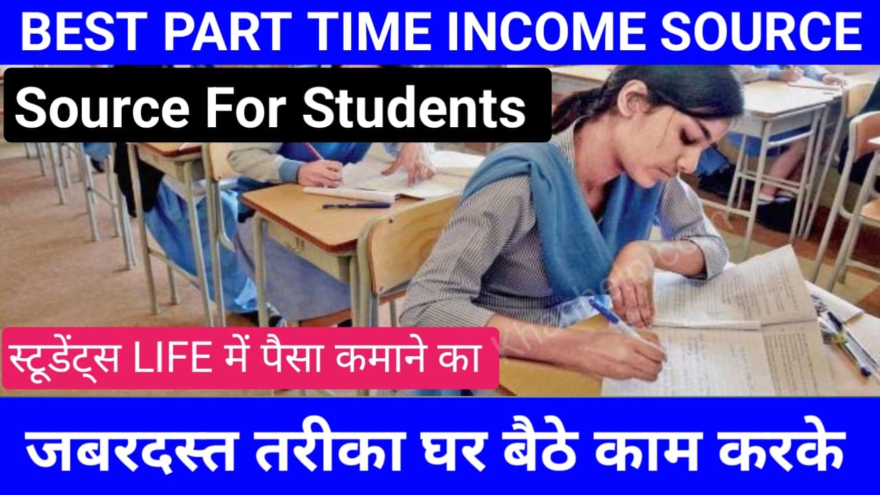 Best Part Time Income Source For Students